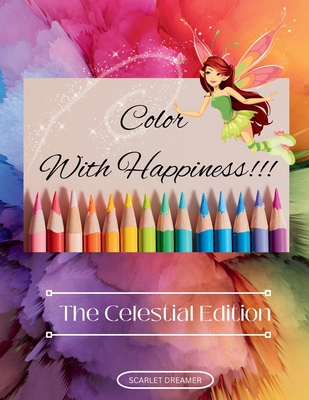 Color With Happiness: The Celestial Edition - Dreamer, Scarlet