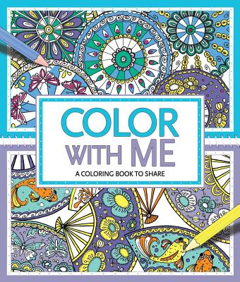 Color with Me: A Coloring Book to Share - 