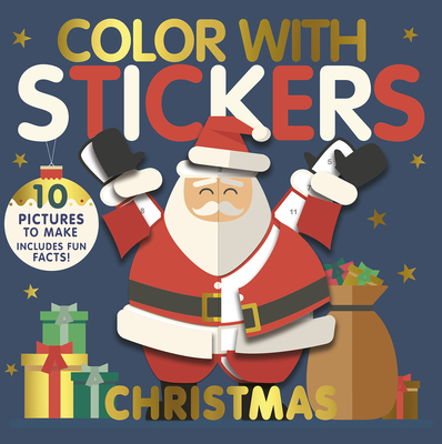 Color with Stickers: Christmas: Create 10 Pictures with Stickers! - Marx, Jonny, and Tiger Tales (Compiled by)