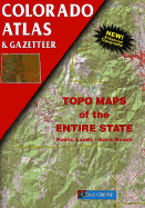 Colorado Atlas and Gazetteer: Topographical Maps of the Entire State