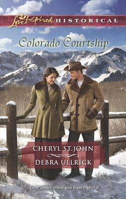 Colorado Courtship: An Anthology - St John, Cheryl, and Ullrick, Debra