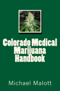 Colorado Medical Marijuana Handbook