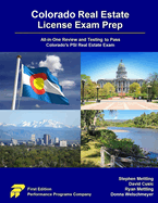 Colorado Real Estate License Exam Prep: All-in-One Review and Testing to Pass Colorado's PSI Real Estate Exam