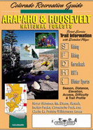 Colorado Recreation Guide, Arapaho & Roosevelt National Forests