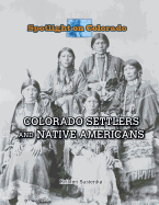 Colorado Settlers and Native Americans