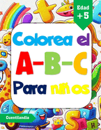 Colorea el ABC para nios, repasa las letras del abecedario