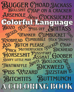 Colorful Language: A Coloring Book