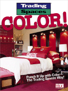 Colori: Punch it Up with Color - the Trading Spaces Wayl