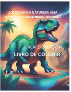 Colorindo A Natureza: Uma Aventura Com Animais Diversos