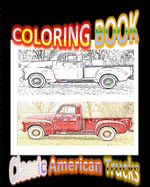 Coloring Book: Classic American Trucks