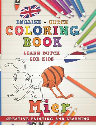 Coloring Book: English - Dutch I Learn Dutch for Kids I Creative Painting and Learning. - Nerdmediaen