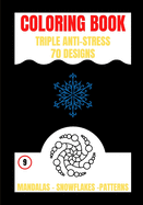 Coloring Book: Triple Anti Stress