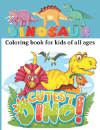 Coloring book with cute dinosaurs for kids of all ages: Coloring book with cute dinosaurs, 50 unique dinosaur coloring pages. Each page is printed on one side to avoid color bleed through