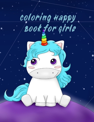 Coloring Happy Book for Girls: Ages 4+, 61 Cute Coloring Pages, Robots, Number 1-10, Circus, Children and Mermaids for Kids - Marvin, Maronic