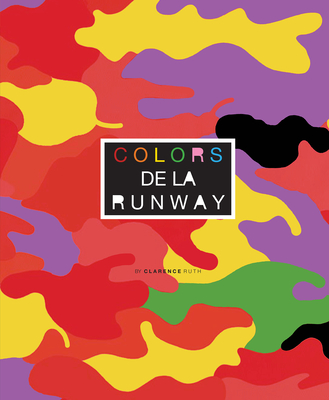 Colors de la Runway - Ruth, Clarence