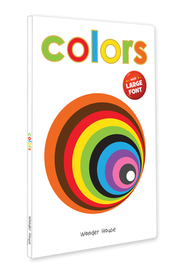 Colors: Early Learning Board Book with Large Font - Wonder House Books