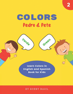 Colors: Learn Colors in English and Spanish Book for Kids