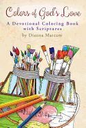 Colors of God's Love: Devotional Coloring Book