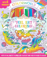 Colorworld: Foil Art Coloring!
