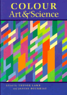 Colour: Art and Science - Lamb, Trevor (Editor), and Bourriau, Janine (Editor)