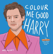 Colour Me Good Harry Styles