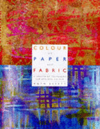 COLOUR ON PAPER & FABRIC - 