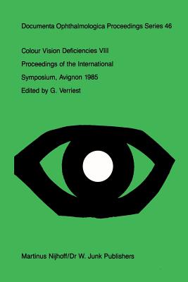 Colour Vision Deficiencies VIII - Verriest, G (Editor)