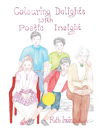 Colouring Delights With Poetic Insight