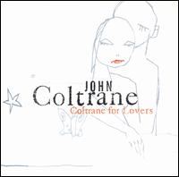 Coltrane for Lovers - John Coltrane