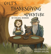 Colt's Thanksgiving Adventure