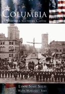 Columbia: History of a Southern Capital