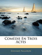 Comdie En Trois Actes