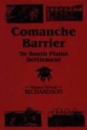 Comanche Barrier to South Plains Settlement