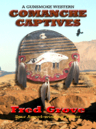 Comanche Captives - Grove, Fred