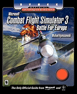 Combat Flight Simulator 3: Battle for Europe - Sybex Official Strategies and Secrets
