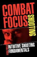 Combat Focus Shooting - Pincus, Rob