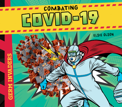 Combating Covid-19 - Olson, Elsie