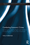 Combating Economic Crimes: Balancing Competing Rights and Interests in Prosecuting the Crime of Illicit Enrichment