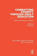 Combatting Poverty Through Adult Education: National Development Strategies