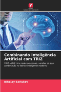 Combinando Intelig?ncia Artificial com TRIZ
