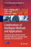 Combinations of Intelligent Methods and Applications: Proceedings of the 4th International Workshop, Cima 2014, Limassol, Cyprus, November 2014 (at Ictai 2014)