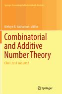 Combinatorial and Additive Number Theory: Cant 2011 and 2012