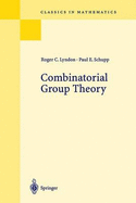 Combinatorial Group Theory - Lyndon, Roger C, and Schupp, Paul E