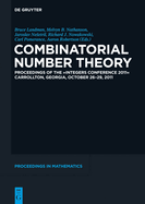 Combinatorial Number Theory: Proceedings of the "Integers Conference 2011," Carrollton, Georgia, USA, October 26-29, 2011
