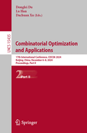 Combinatorial Optimization and Applications: 17th International Conference, COCOA 2024, Beijing, China, December 6-8, 2024, Proceedings, Part I