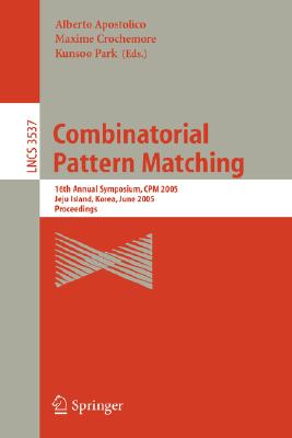 Combinatorial Pattern Matching: 13th Annual Symposium, CPM 2002 Fukuoka, Japan, July 3-5, 2002 Proceedings - Apostolico, Alberto (Editor), and Takeda, Masayuki (Editor)