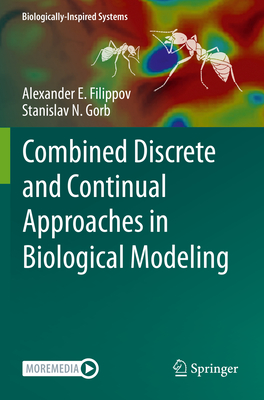 Combined Discrete and Continual Approaches in Biological Modelling - Filippov, Alexander E, and Gorb, Stanislav N
