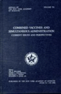 Combined Vaccines and Simultaneous Administration: Current Issues and Perspectives