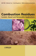 Combustion Residues: Current, Novel and Renewable Applications