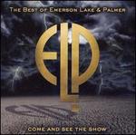 Come and See the Show: The Best of Emerson, Lake & Palmer
